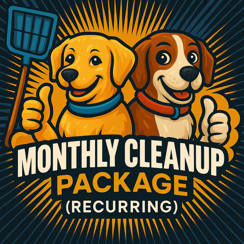 Monthly Dog Poop Cleanup – Once a Month Reset